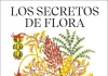 Los secretos de la flora Los secretos de la flora