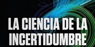 La ciencia de la incertidumbre La ciencia de la incertidumbre