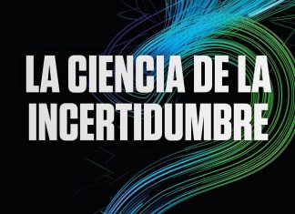 La ciencia de la incertidumbre La ciencia de la incertidumbre