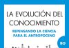 La evolución del conocimiento La evolución del conocimiento