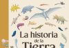 La historia de la Tierra La historia de la Tierra