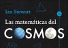 Las matemáticas del cosmos Las matemáticas del cosmos