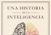 Una historia de la inteligencia Una historia de la inteligencia