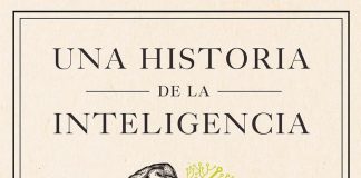 Una historia de la inteligencia Una historia de la inteligencia