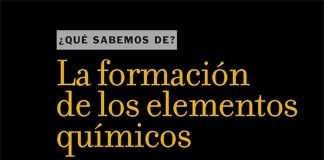 La formación de los elementos químicos La formación de los elementos químicos