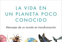 La vida en un planeta poco conocido La vida en un planeta poco conocido