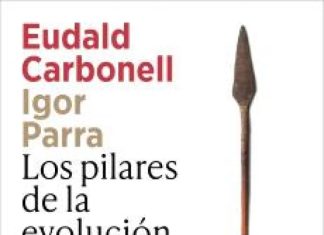 Los pilares de la evolución humana Los pilares de la evolución humana