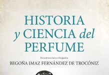 Historia y ciencia del perfume Historia y ciencia del perfume