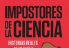 Impostores de la ciencia Impostores de la ciencia