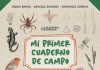 Mi primer cuaderno de campo Mi primer cuaderno de campo