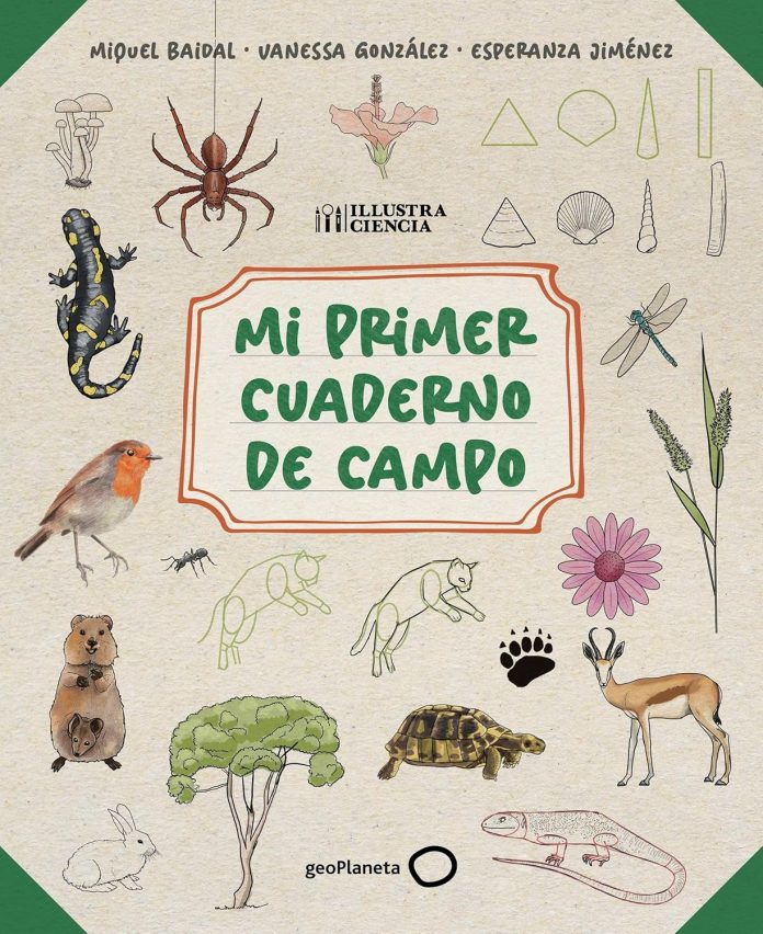 Mi primer cuaderno de campo Mi primer cuaderno de campo