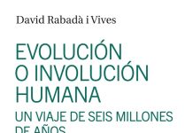 Evolución e involución humana Evolución e involución humana