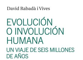 Evolución e involución humana Evolución e involución humana