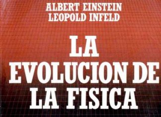 La evolución de la física (1938), de Albert Einstein y Leopold Infeld La evolución de la física