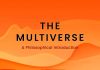 The Multiverse The Multiverse