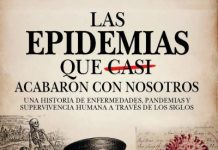 Las epidemias que casi acabaron con nosotros Las epidemias que casi acabaron con nosotros