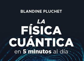 La física cuántica en 5 minutos al día La física cuántica en 5 minutos al día