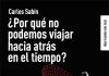 ¿Por qué no podemos viajar hacia atrás en el tiempo? ¿Por qué no podemos viajas hacia atrás en el tiempo?