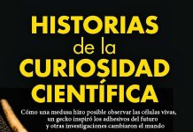 Historias de la curiosidad científica Historias de la curiosidad científica