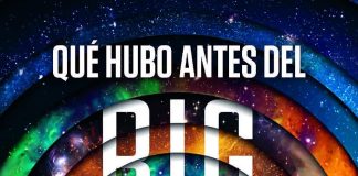 Qué hubo antes del Big Bang Qué hubo antes del Big Bang