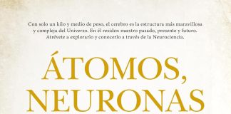 Átomos, neuronas y otras historias de la neurociencia Átomos, neuronas y otras historias de la neurociencia