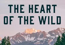 The Heart of the Wild The heart of the wild