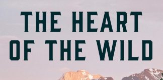The Heart of the Wild The heart of the wild