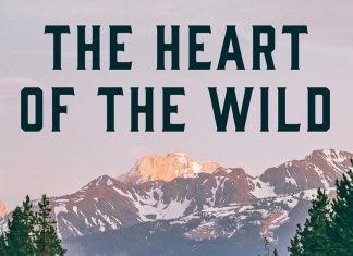 The Heart of the Wild The heart of the wild